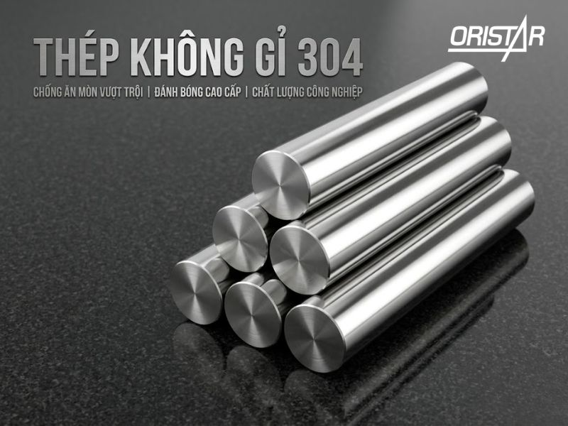 Thép không gỉ 304 là gì?